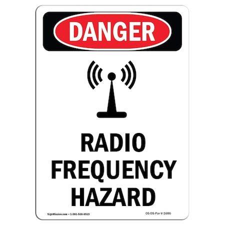 OSHA Danger Sign, Radio Frequency Hazard, 14in X 10in Rigid Plastic